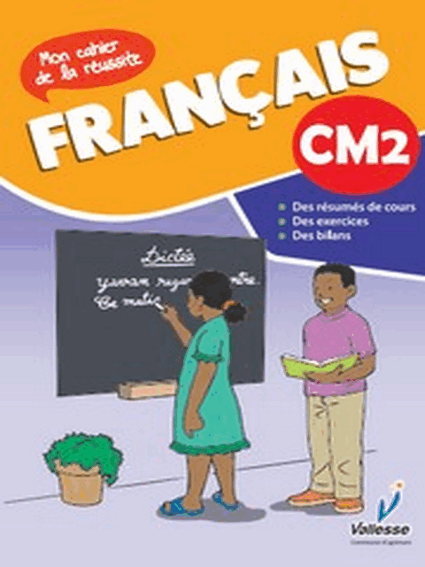 VAL  Francais(Mon cahier de la reussite) CM2